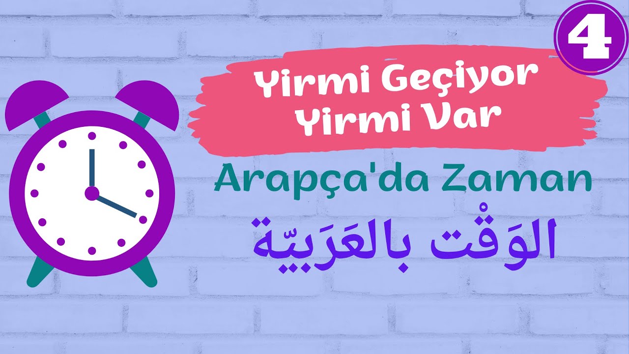 Arapça Saatler | 20 Geçiyor/ 20 Var | الوقت بالعربية
