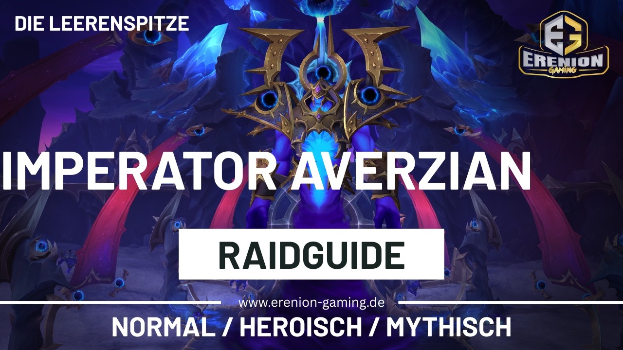 Imperator Averzian (Normal/Heroisch/Mythisch) - Raidguide | Die Leerenspitze | Midnight