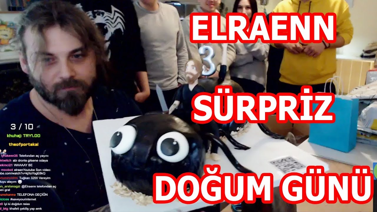 Elraenn Modları Sürpriz Doğum Günü Ziyareti Yapıyorlar