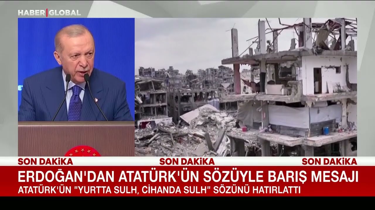 Erdoğan'dan Atatürk'ün Sözüyle Barış Mesajı! Atatürk'ün 