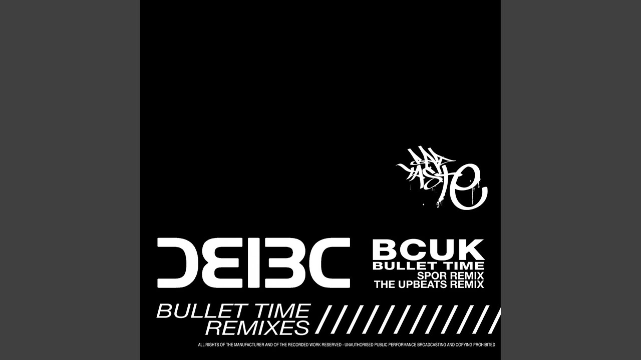 Bullet Time (The Upbeats Remix)
