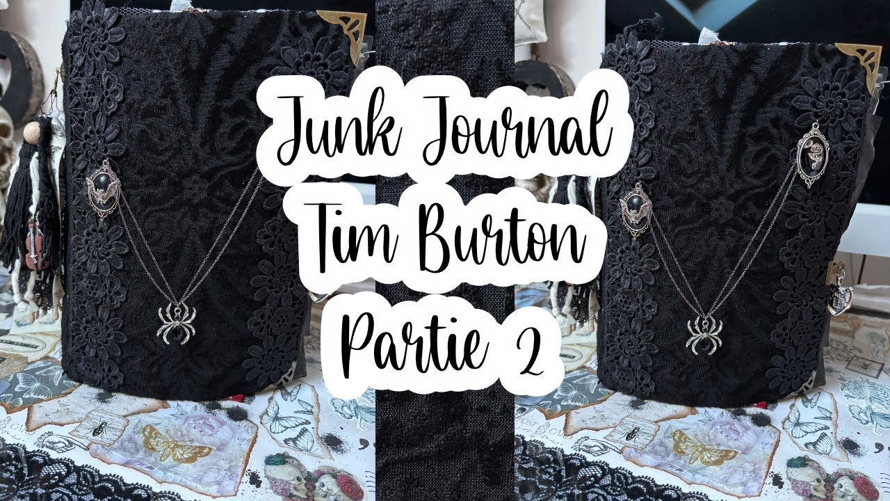 Junk Journal Tim Burton Partie 2