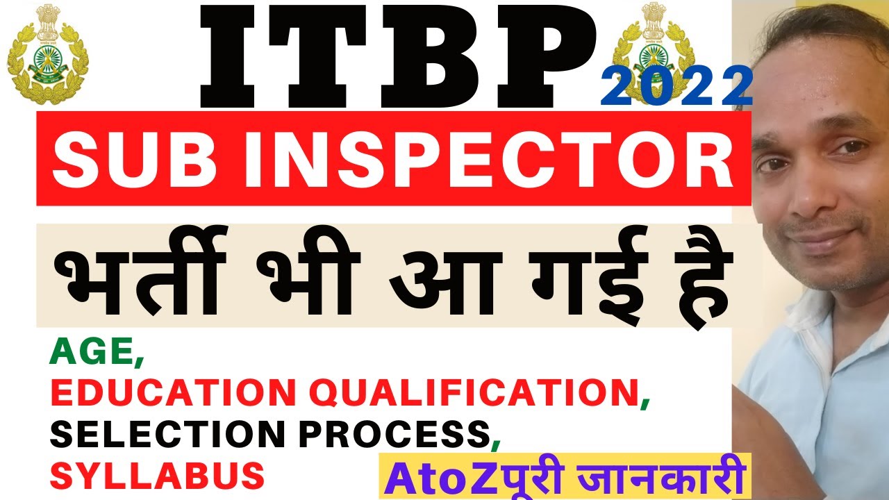 ITBP SI Vacancy 2022 | ITBP SI Overseer Vacancy 2022 | ITBP SI Overseer Notification 2022 | ITBP