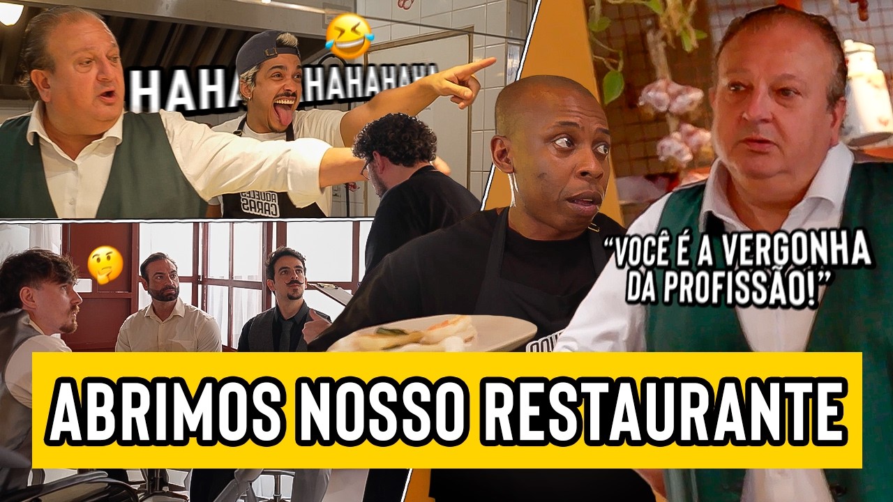 ABRIMOS UM RESTAURANTE! FT. &Eacute;RICK JACQUIN