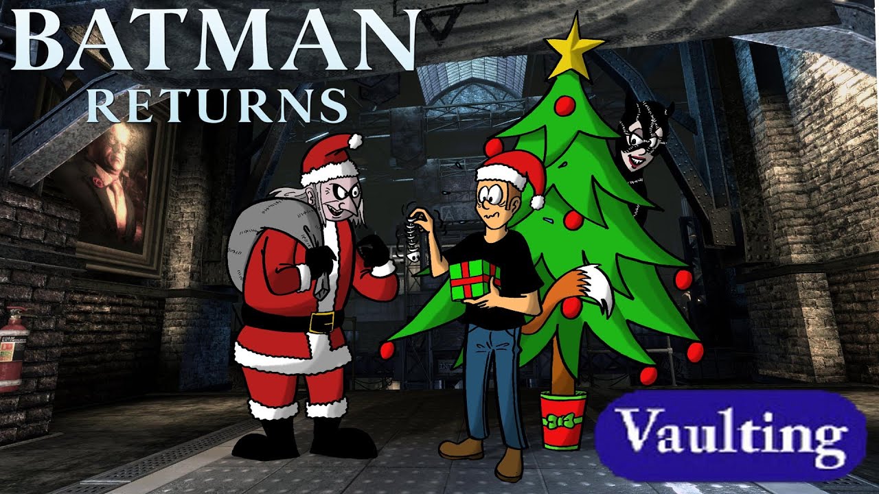 Vaulting - Batman Returns: Tim Burton's Twisted Batman Christmas (Re-Edited)