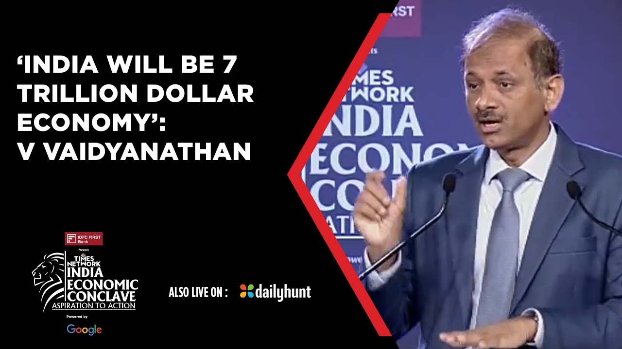 'By 2030, India Will Be 7 Trillion Dollar Economy' Says V Vaidyanathan, IDFC FIRST Bank MD & CEO