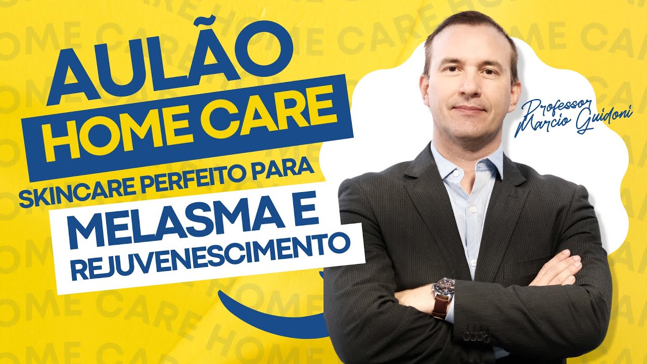 Aulão Home Care - skincare perfeito para melasma e rejuvenescimento