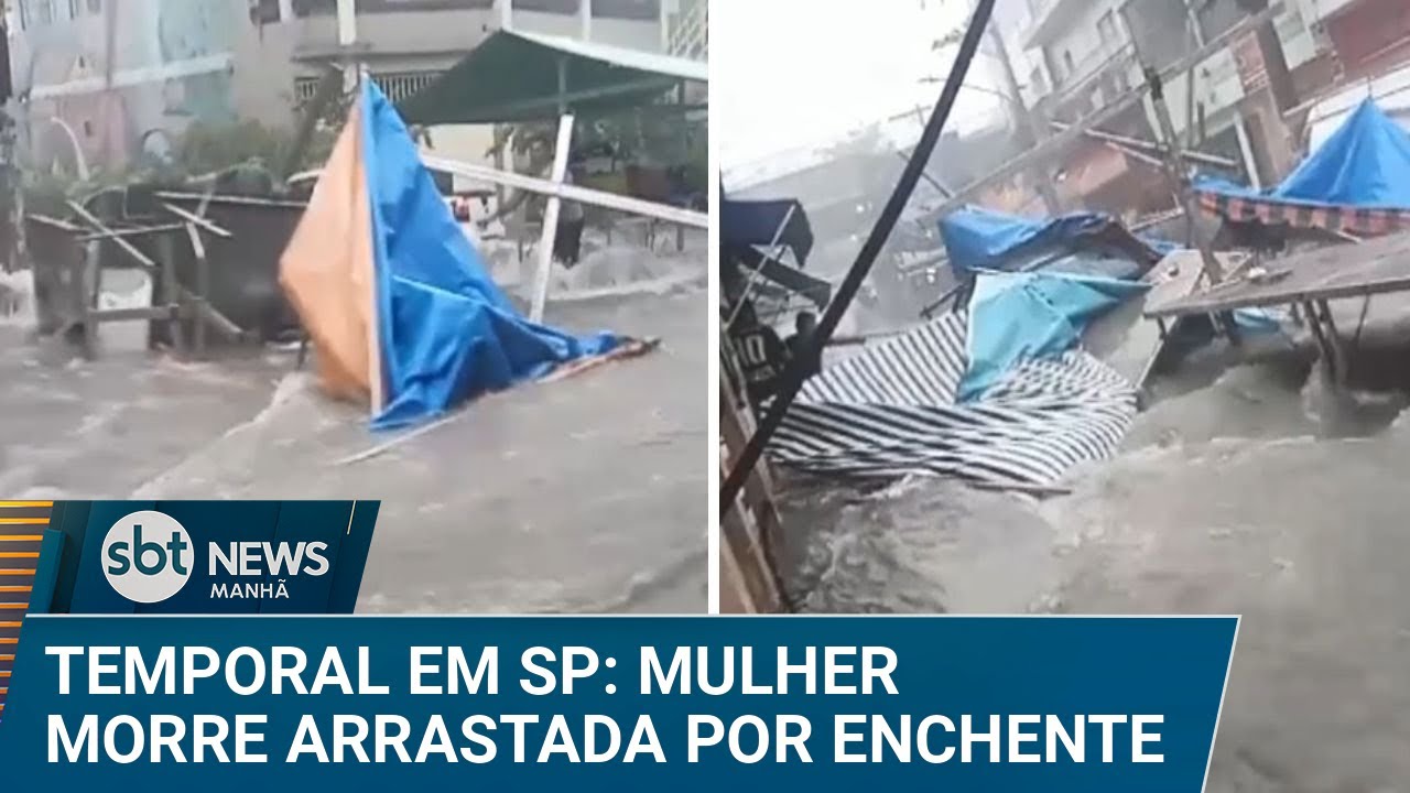 Mulher morre após ser arrastada por enchente na zona leste de SP | 