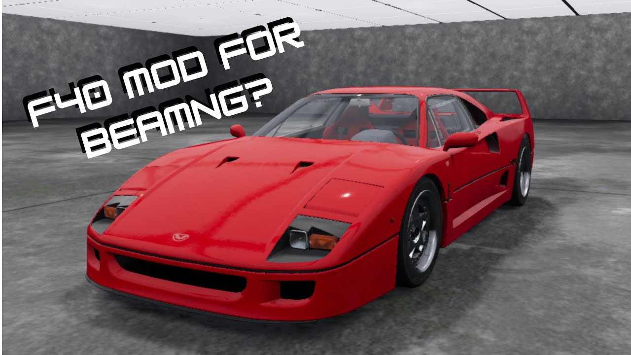 FERRARI F40 MOD for BEAMNG!