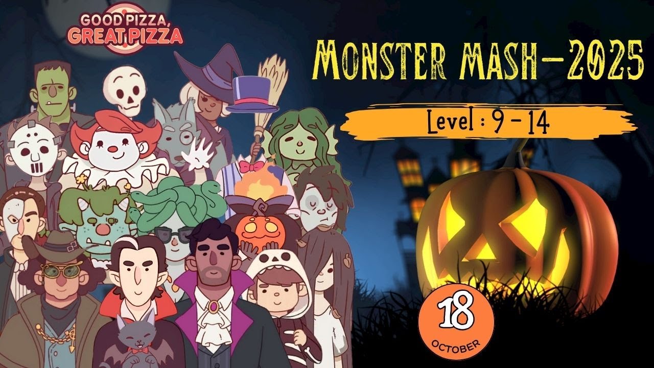 🎃 Monster Mash-2025 | Уровень: 9–14 🎃 || Хорошая пицца, отличная пицца