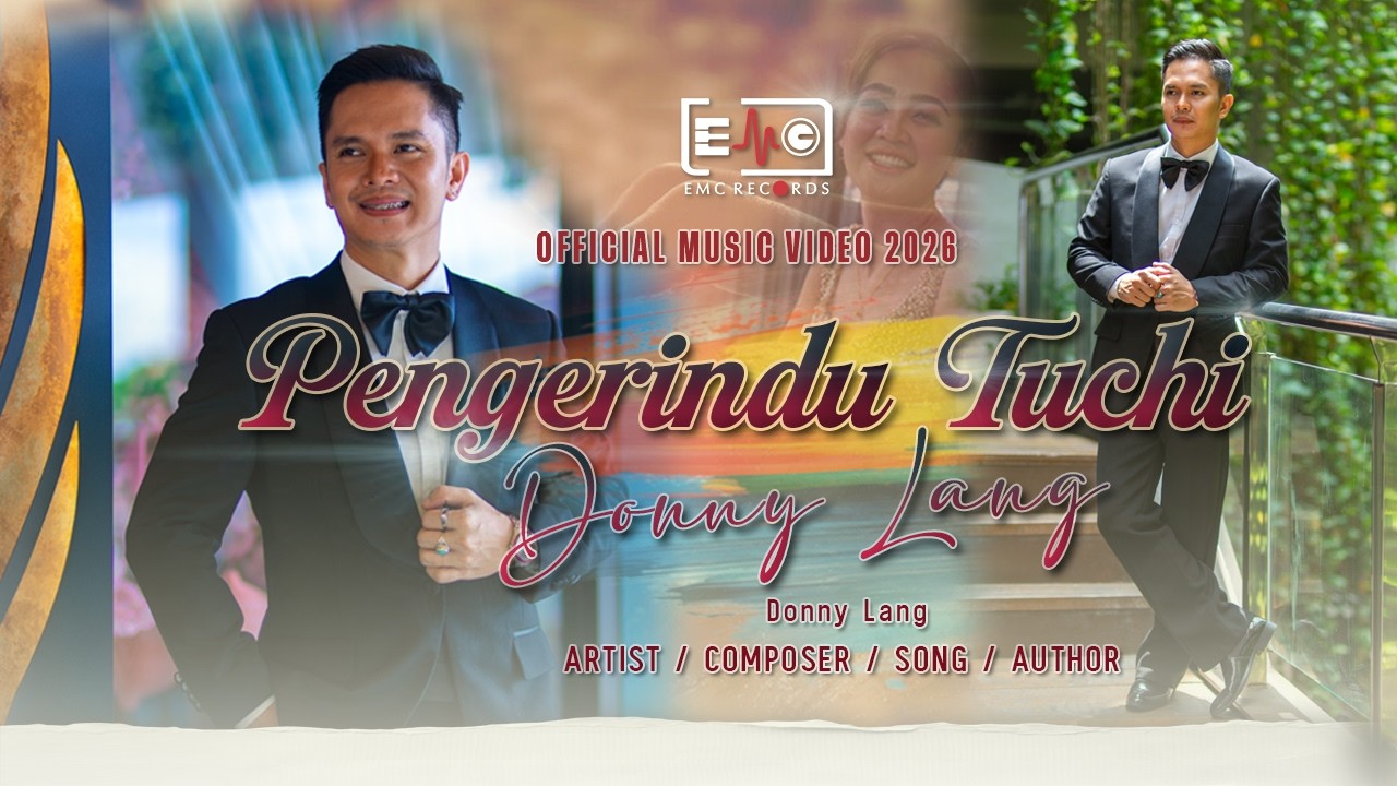 Donny Lang - Pengerindu Tuchi (Official Music video)