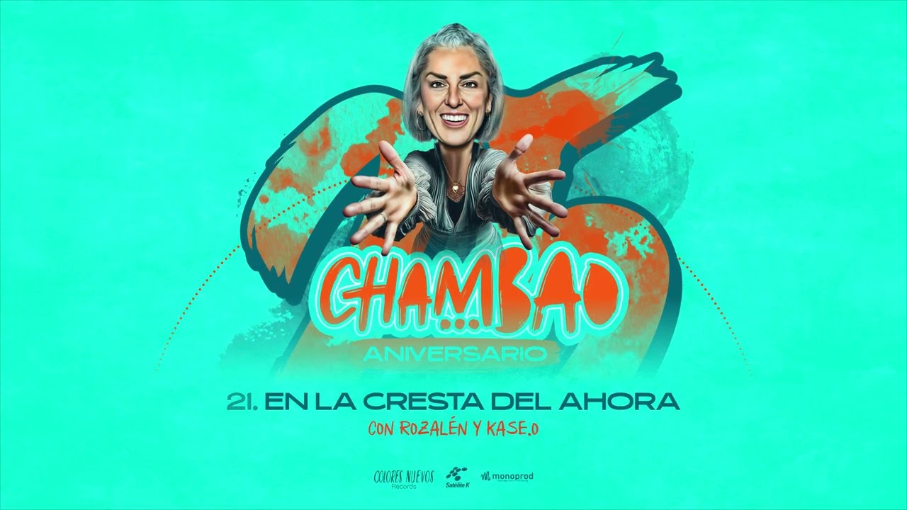 Chambao, Rozalén, Kase.O - En La Cresta del Ahora (Visualizer)