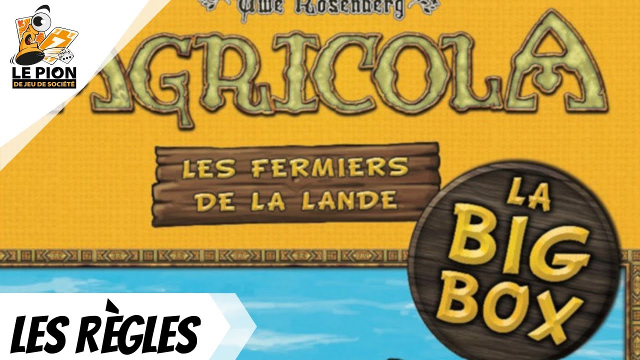 Agricola: Les fermiers de la Lande (All Creatures Big and Small) La Big Box - Règles du jeu
