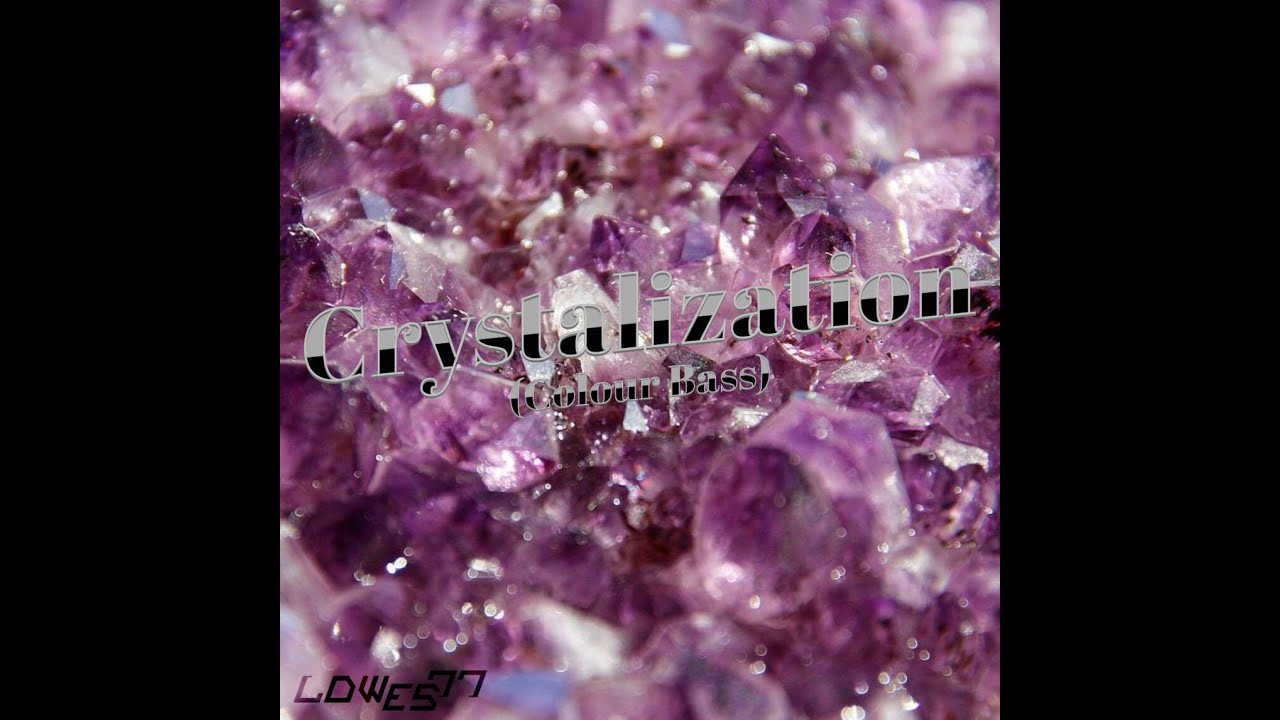 LowEsTT - Crystalization (Colour Bass) | Free Download