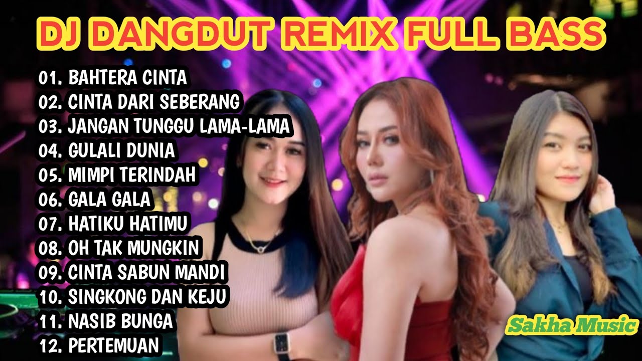 DJ REMIX DANGDUT LAWAS 🎧 DJ BAHTERA CINTA || DJ CINTA DARI SEBERANG || FULL BASS TERBARU