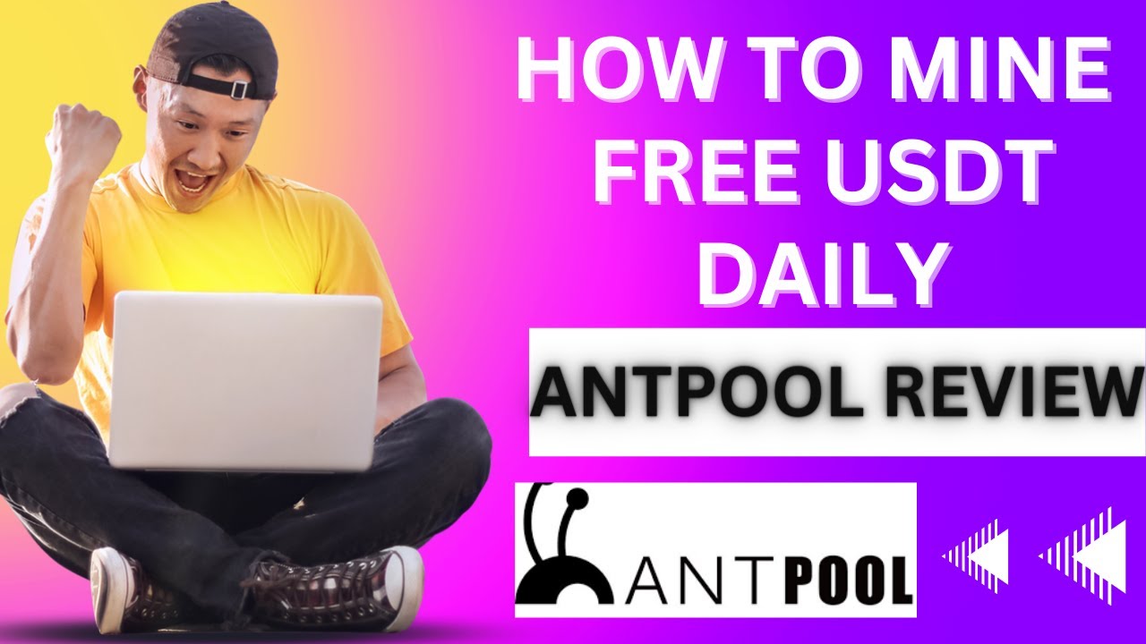 Antpool Review - Antpool Is The Best Cloud Miner For Earn Free USDT Daily