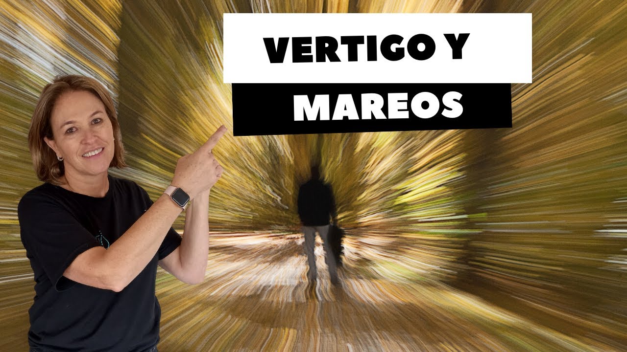 VERTIGO Y MAREOS