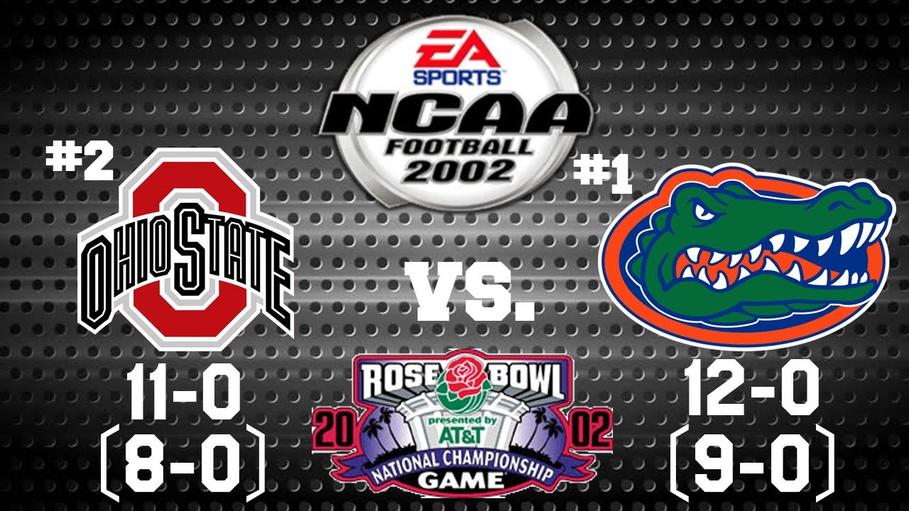 NCAA Football 2002 - Dynasty Mode - #2 Ohio State vs. #1 Florida - The National Championship