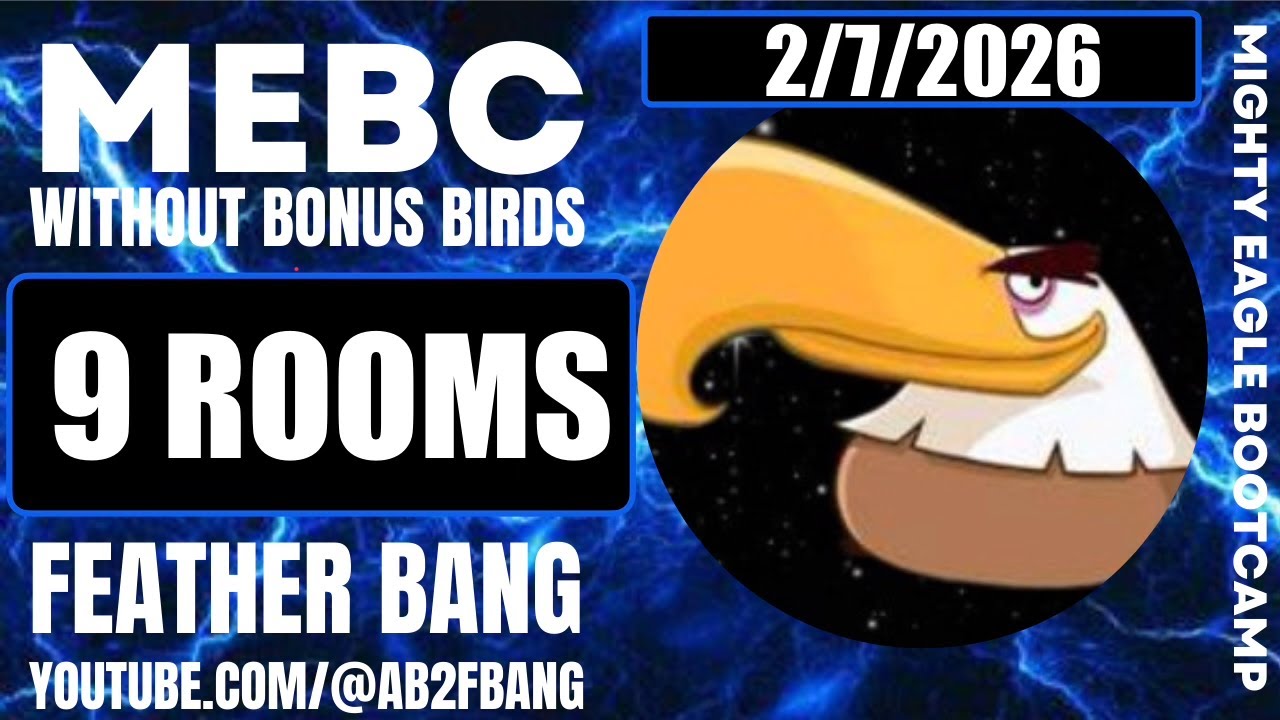 Angry Birds 2 AB2 Mighty Eagle Bootcamp Mebc without extra birds 2/7/2026 9 Rooms