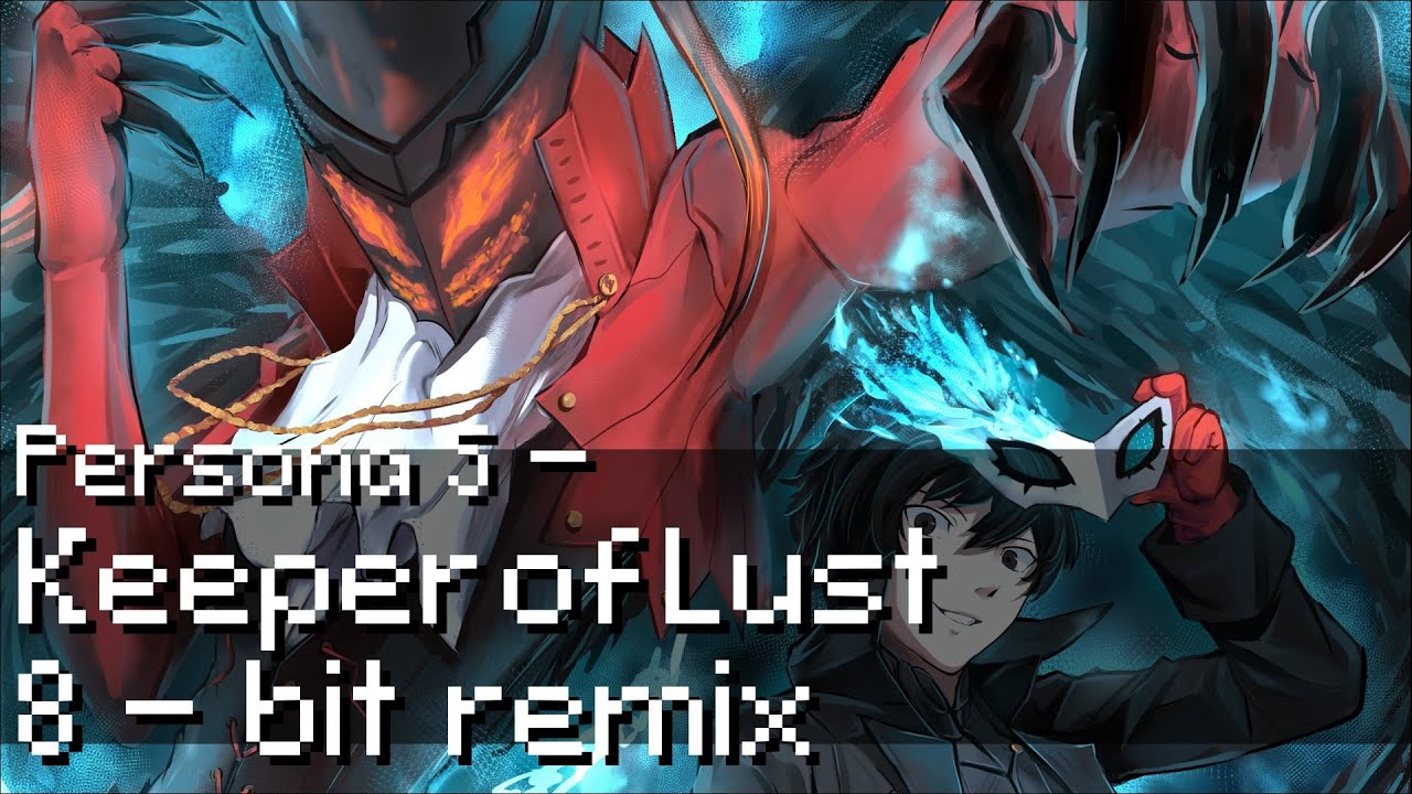Keeper of Lust ~ 8-bit Remix - Persona 5