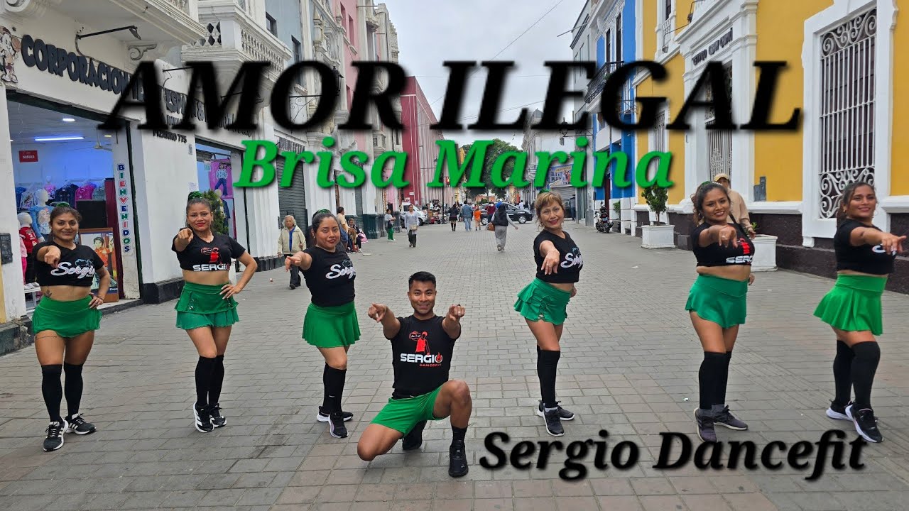 Amor Ilegal - Brisa Marina - Coreografía Fitness by @Sergio Dancefit