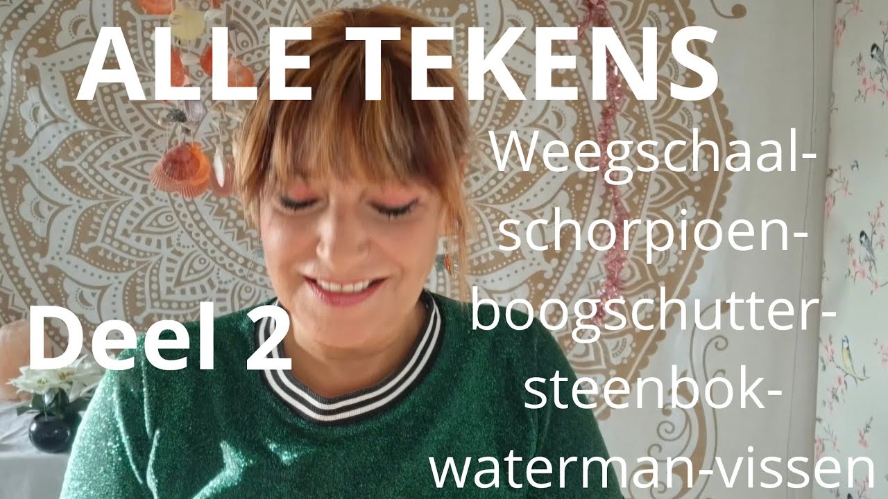 ALLE TEKENS Deel 2 weegsch-schorp-boogsch-steenbok-Waterman-vissen dec 25 lartistic6924@gmail.com 