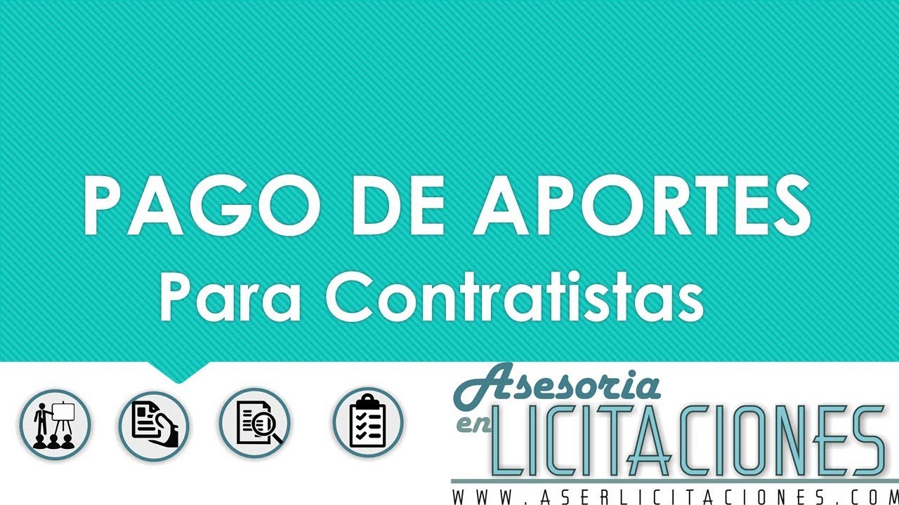 PAGO DE APORTES PARA CONTRATISTAS