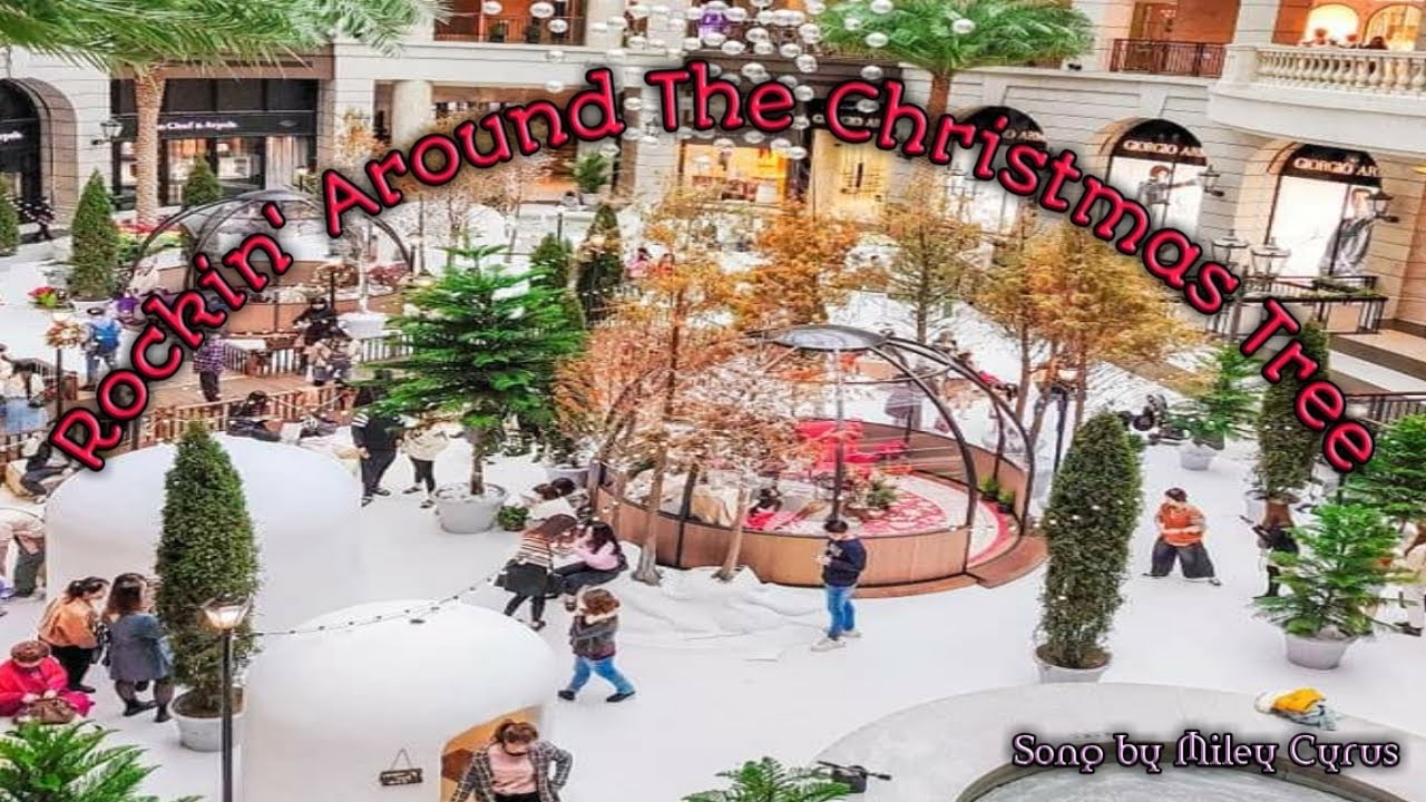 Rockin' Around The Christmas Tree - (LYRICS) Song by Miley Cyrus