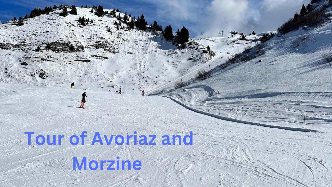 A tour of Morzine and Avoriaz