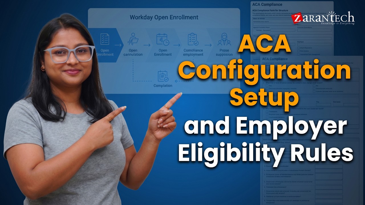 ACA Configuration Setup and Employer Eligibility Rules | Workday Open Enrollment and ACA | ZaranTech