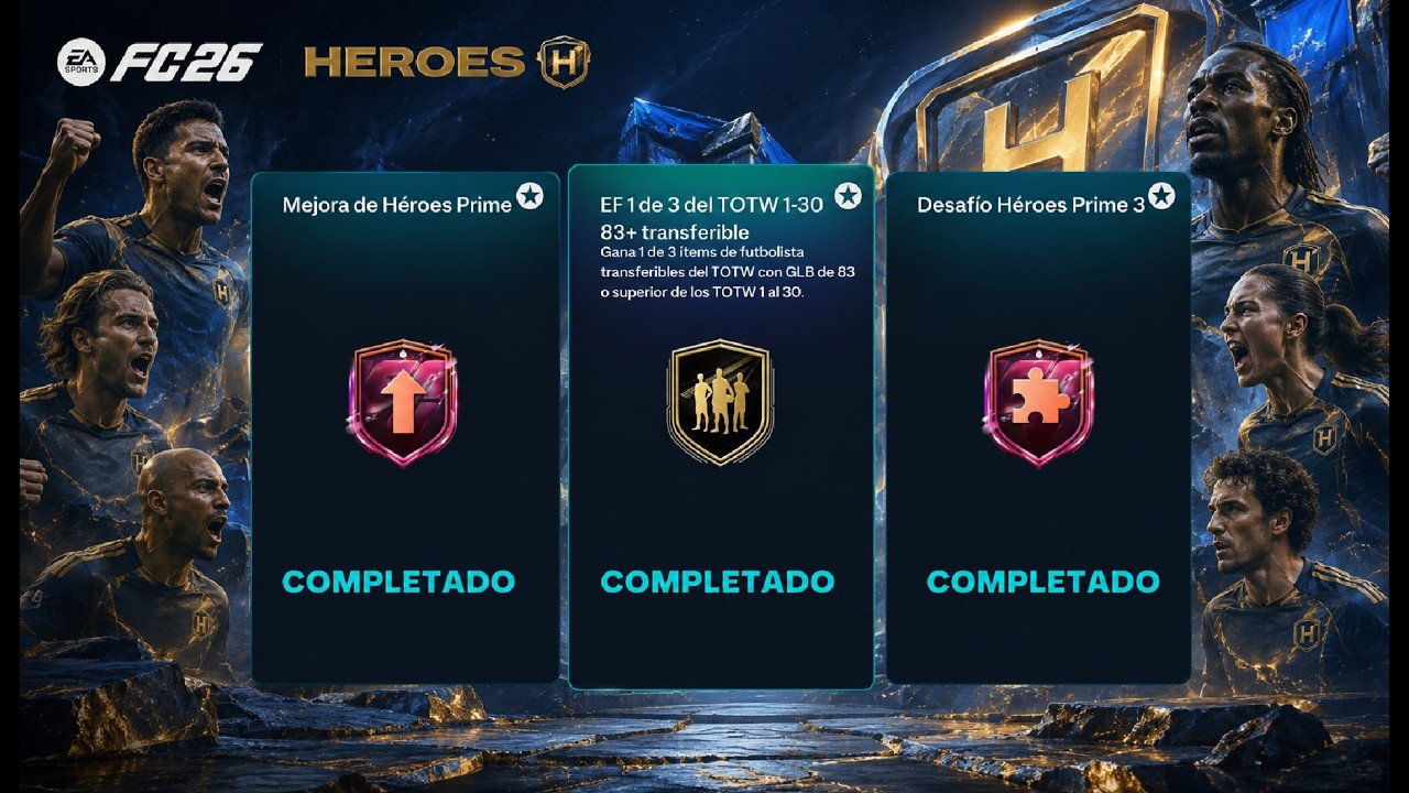 EA FC 26 MEJORA DE HEROE PRIME / DESAFIO DE HEROE PRIME 3 / EF 1 DE 3 DEL TOTW 1-30 83+ TRANSFERIBLE