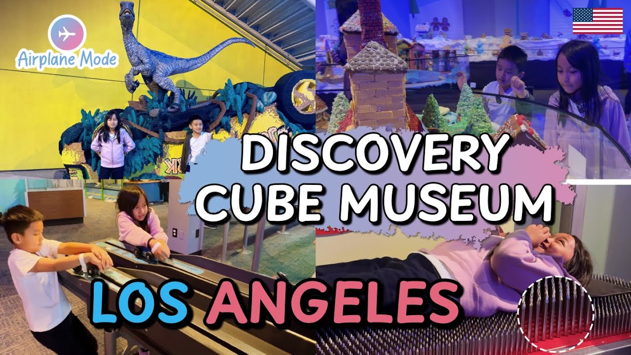 Learning Through Play: Mary and Manny at the Discovery Cube Museum in Los Angeles