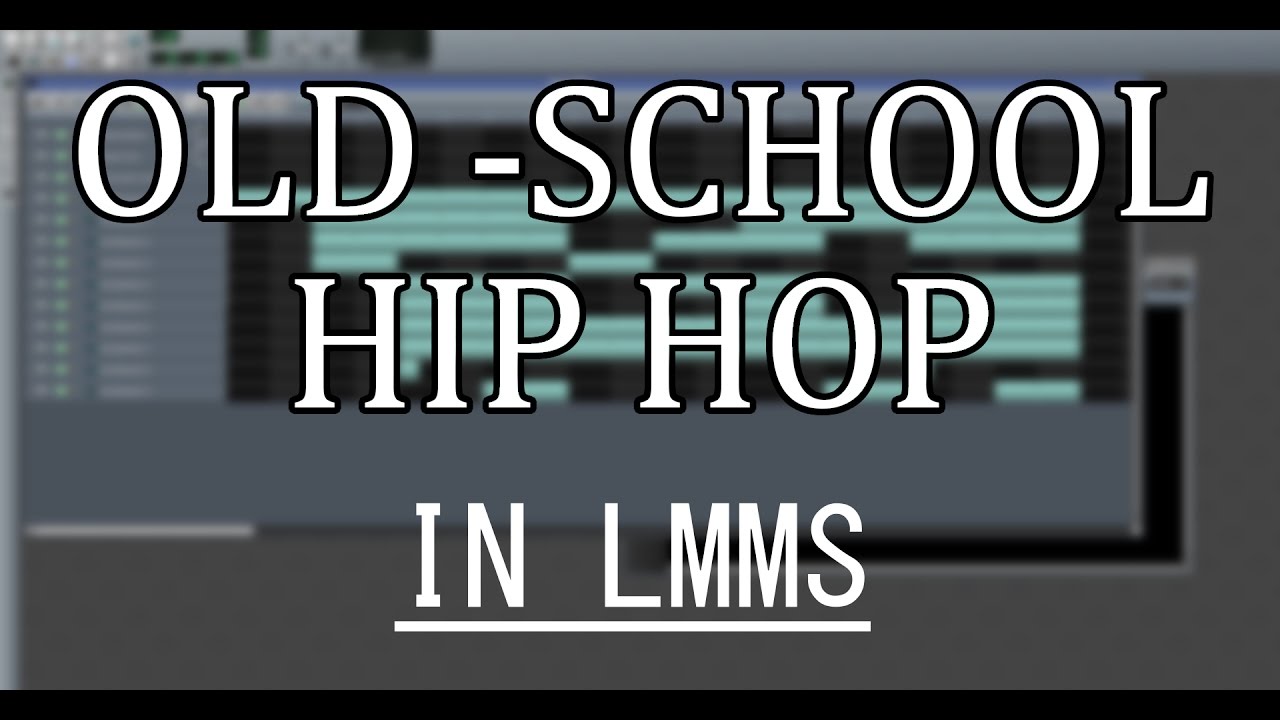 How to make an Old-School Hip Hop Beat in LMMS
