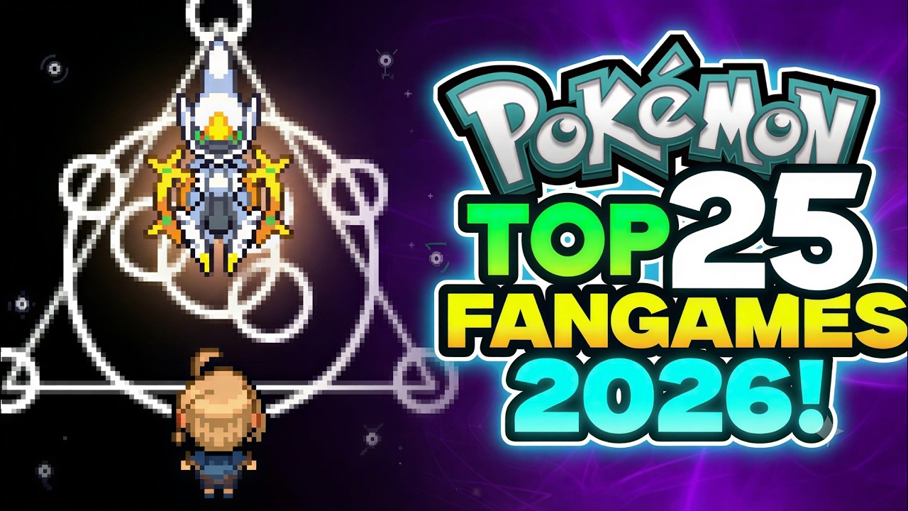 Top 25 COMPLETED Pok&eacute;mon Fan Games You Must Play in 2026!