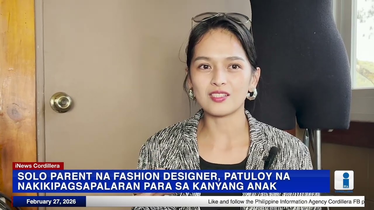 #PIANews | Solo parent na fashion designer, patuloy na nakikipagsapalaran para sa kanyang anak