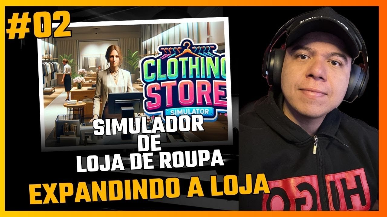 Simulador de LOJA DE ROUPA, Clothing Stores Simulator #02
