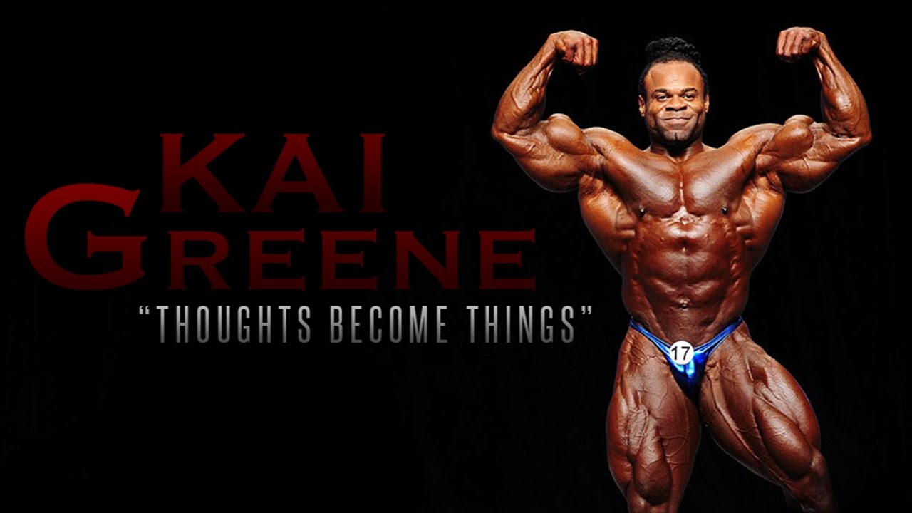 THOUGHTS BECOME THINGS - Kai Greene | Bodybuilding Motivation 2017
