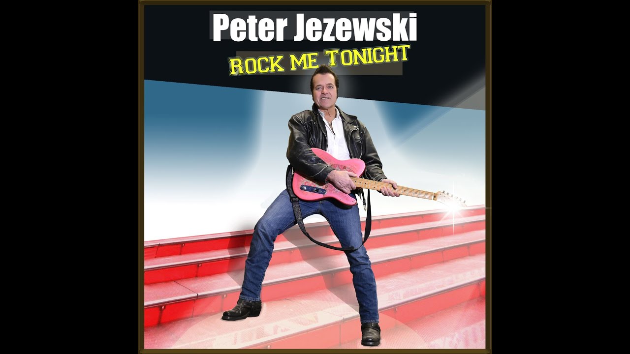 Peter Jezewski - Rock Me Tonight (OFFICIAL MUSIC VIDEO)
