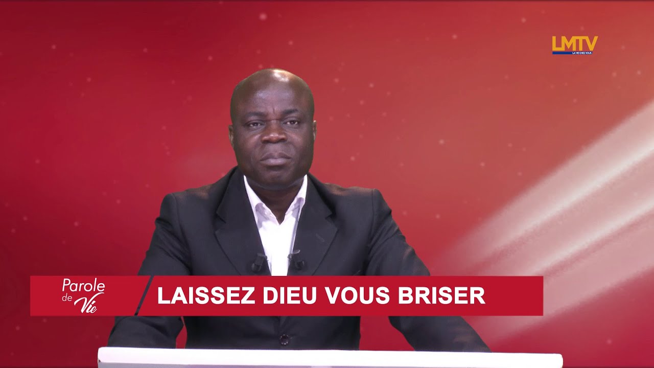 PASTEUR KOUAME FELIX - Laissez Dieu vous briser