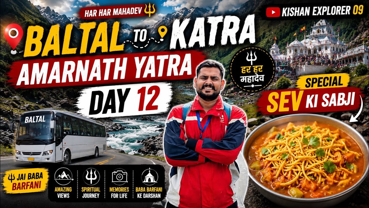 Baltal To Katra ❤️ | Special Sev Ki Sabji 😋 | Amarnath Yatra Day 12 | KISHAN EXPLORER 09