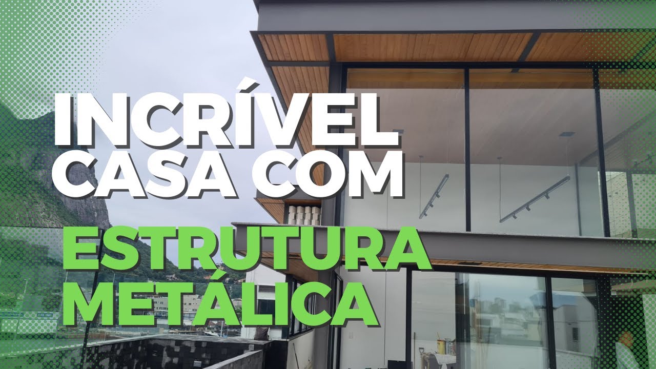 ESTRUTURA METÁLICA PARA CASA - INCRÍVEL RESULTADO