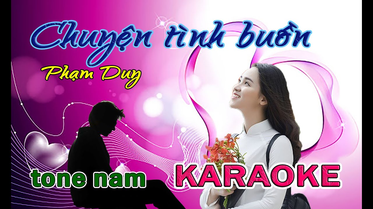 Chuyện tình buồn Karaoke-Tone nam