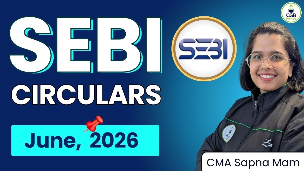 SEBI Circulars June 2026 | Complete June SEBI Circulars In One Shot | SEBI Circulars by Sapna Mam