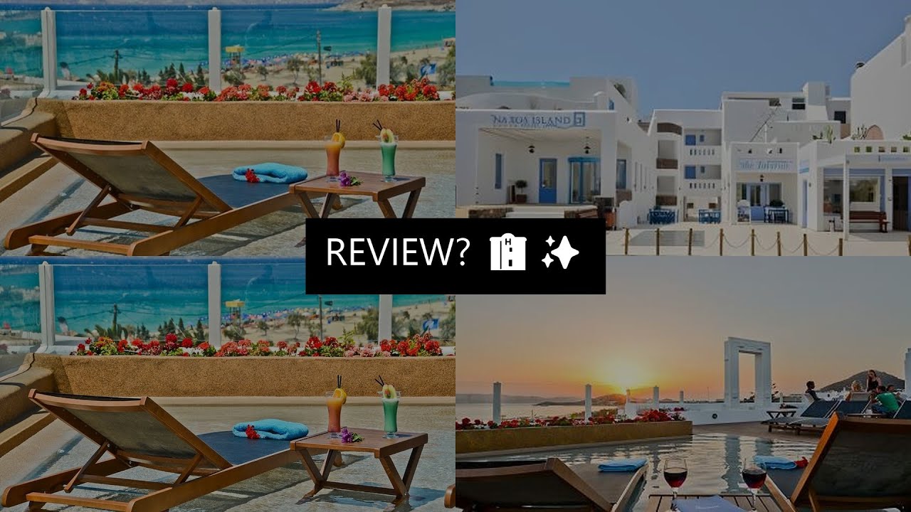 naxos island hotel  review