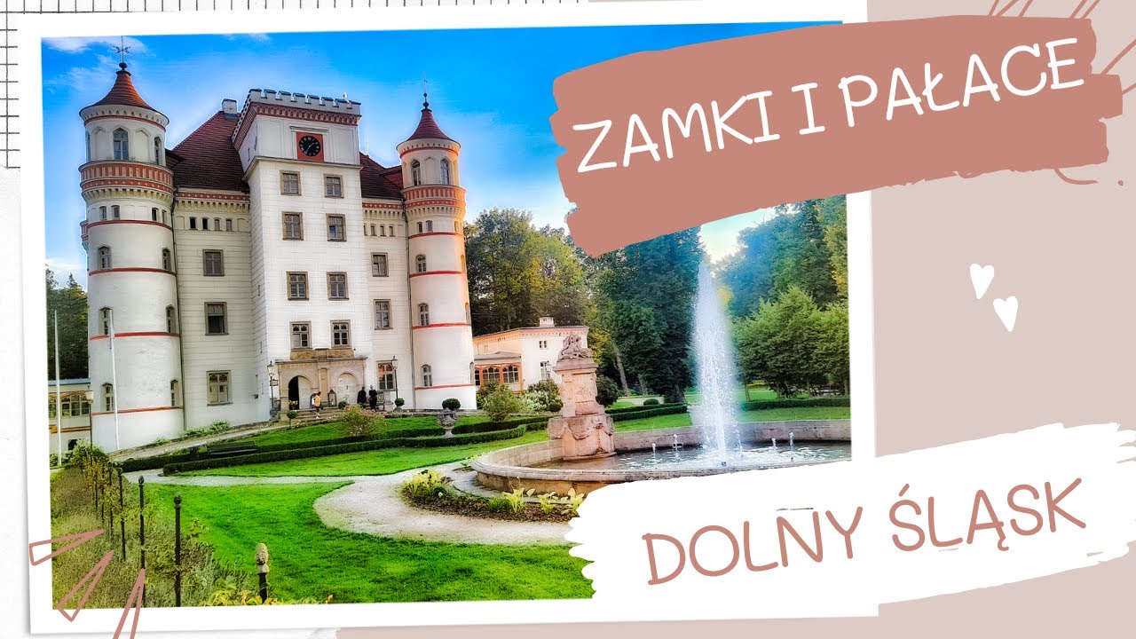 Zamki i Pałace na Dolnym Śląsku