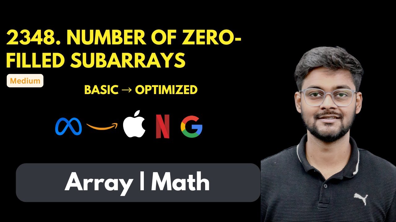 Number of Zero Filled Subarrays | LeetCode 2348 | Array | Math | Google Interview Question | Easy