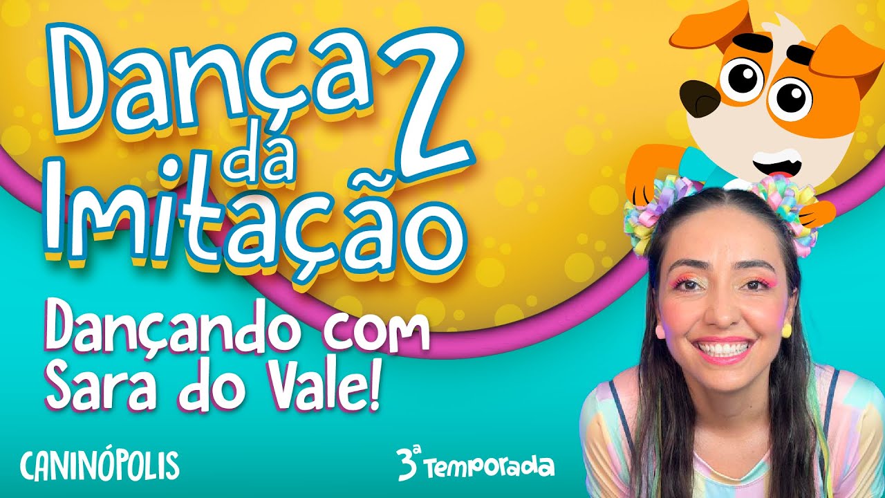 Dança da imitação 2- Dance com a Profa Sara e o Caninópolis