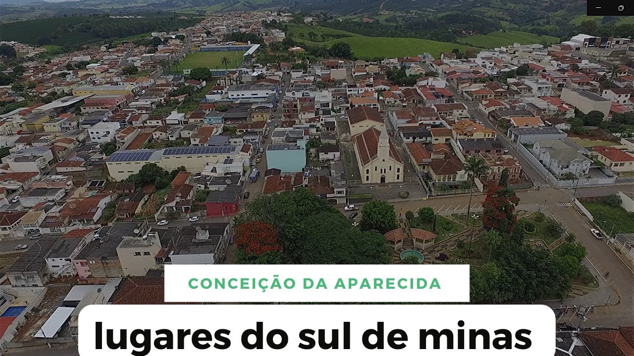 mostrando os lugares do sul de Minas Gerais Conceição Da Aparecida
