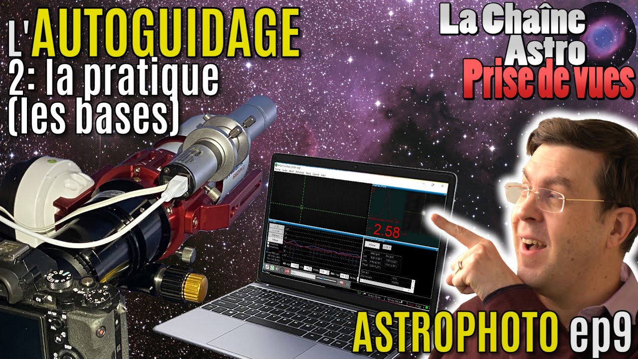 L'autoguidage : la pratique (les bases).