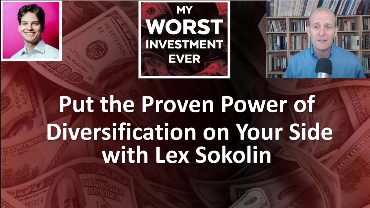Put the Proven Power of Diversification on Your Side with Lex Sokolin